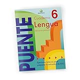 Puente, lenguaje, 6 educación primaria, 3 ciclo. cuaderno - 9788478872008: Lenguaje 6 Primaria