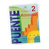 Cuaderno De Matemáticas. Puente 2º Curso Primaria. Ejercicios Básicos Para Preparar El Paso a 3er curso