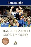 Title: Transformando Suor Em Ouro Em Portugues do Brasil